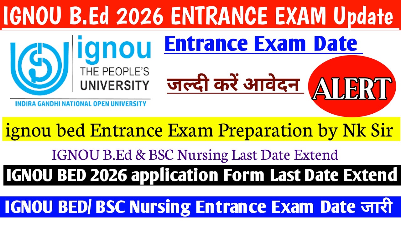 IGNOU BED,BSC Nursing Form Last Date Extend || ignou bed apply online 2026 || ignou bed 2026 