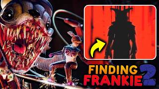 Finding Frankie 2 FINALLY Revealed This Terrifying New Character...