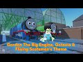 Fliying Scotsman Gordon The Big Engine And Octavia's Theme Compilatión