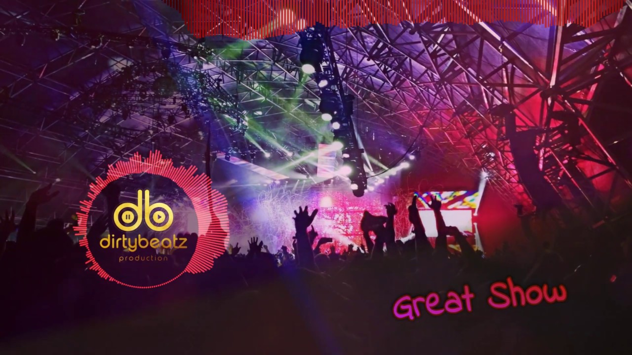 BM Dirty Beatz - Great Show [EDM Trap Beat Video]