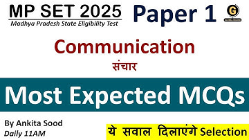 Most Expected MCQs on Communication for MP SET 2025 Paper 1 | Madhya Pradesh SET Paper 1