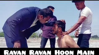 Ravan Ravan Hoon Main Pushpendra Sarkar Saurabh Prakash Rock D Ansh Pandit