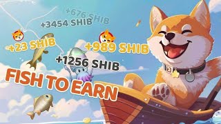 SHIBA FISHING 🎣 MINI GAME TO EARN  || BEST EARNING APP 2024 screenshot 3