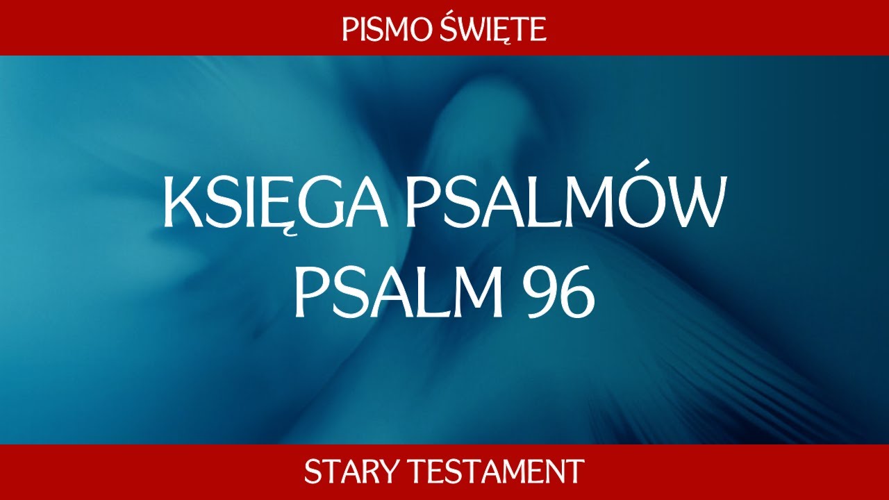 Psalm 96