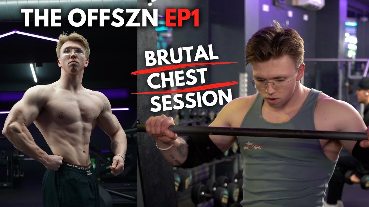 How I'm Building My Chest | THE OFFSZN EP01