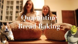 Quarantine and Bread Making |  Happy Yeaster