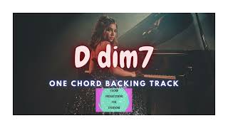 D Dim7 - One Chord Jam Piano Backing Track