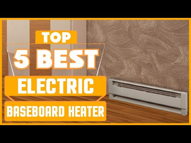 Top 5: Best Electric Baseboard Heater Reviews of 2023 | Best Budget Electric  Baseboard Heater - YouTube