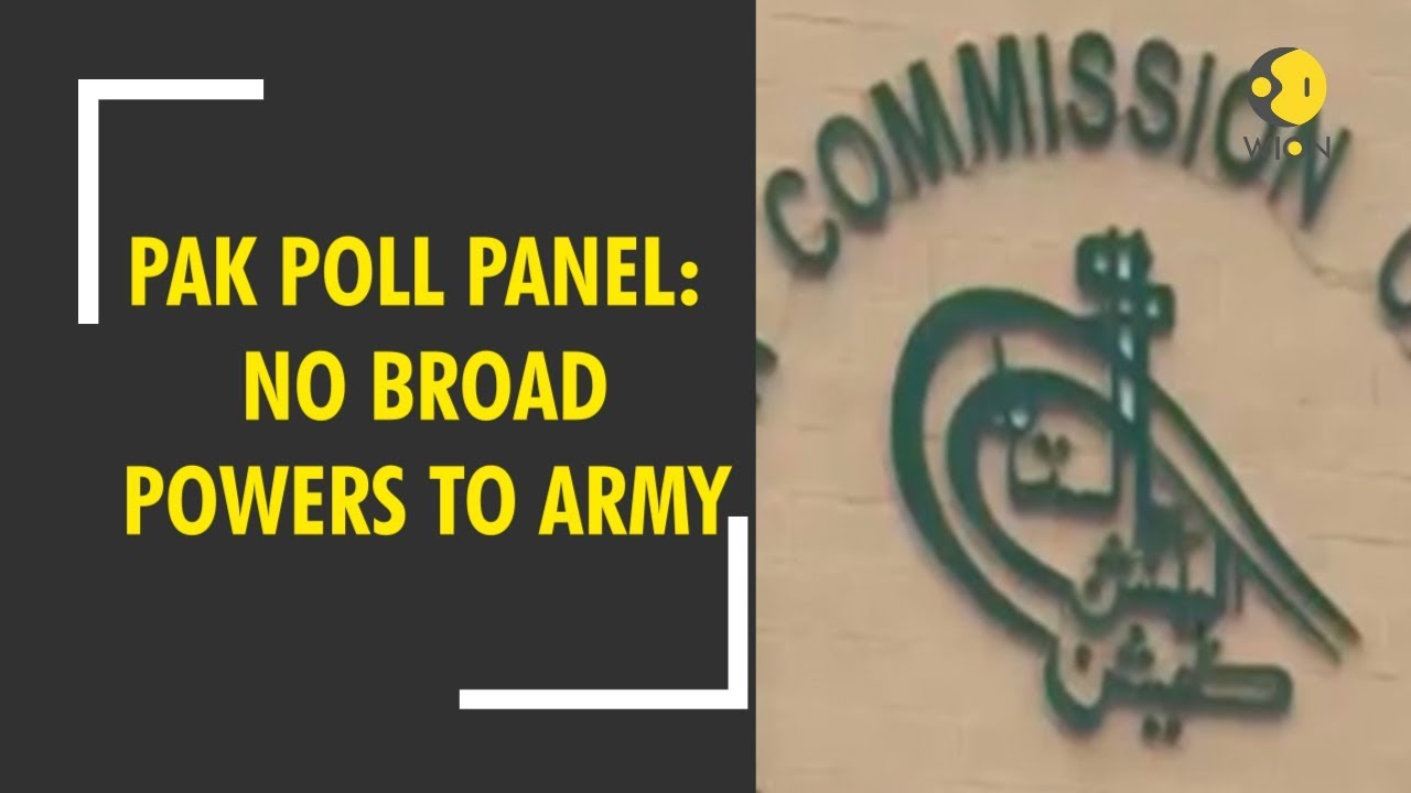 Pakistan Elections 2018: No broad powers to army, says poll panel