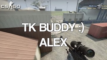 CS:GO | WELL HELLO THERE ALEX | DIB