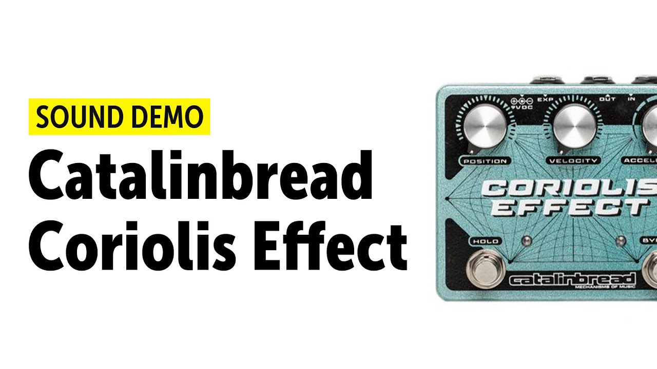 catalinbread CORIOLIS エフェクター First Look - Catalinbread Coriolis - YouTube