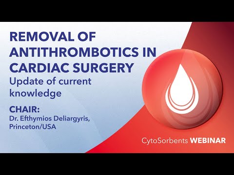 Removal of antithrombotics in Cardiac Surgery | CytoSorbents Webinar 2023