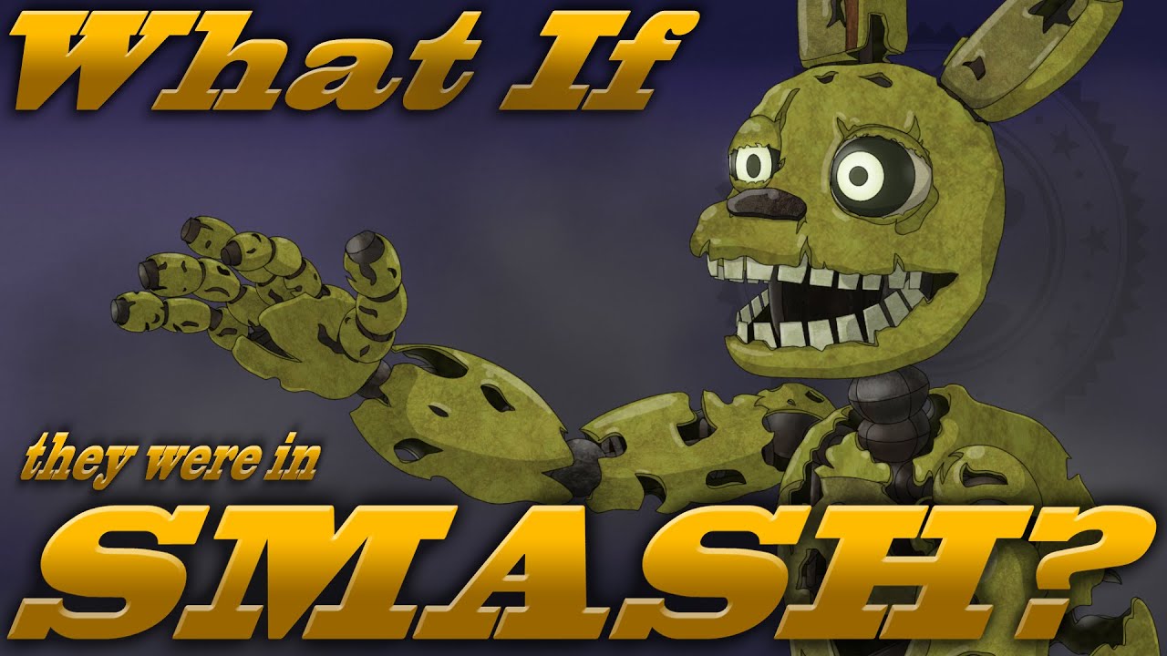 What If Springtrap Was In Smash? (Moveset Ideas: 66)