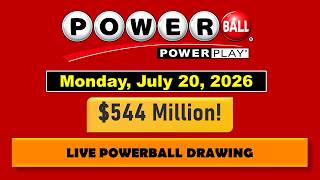 Powerball Winning Numbers For Monday, July 20, 2026 | $544 Million Results!