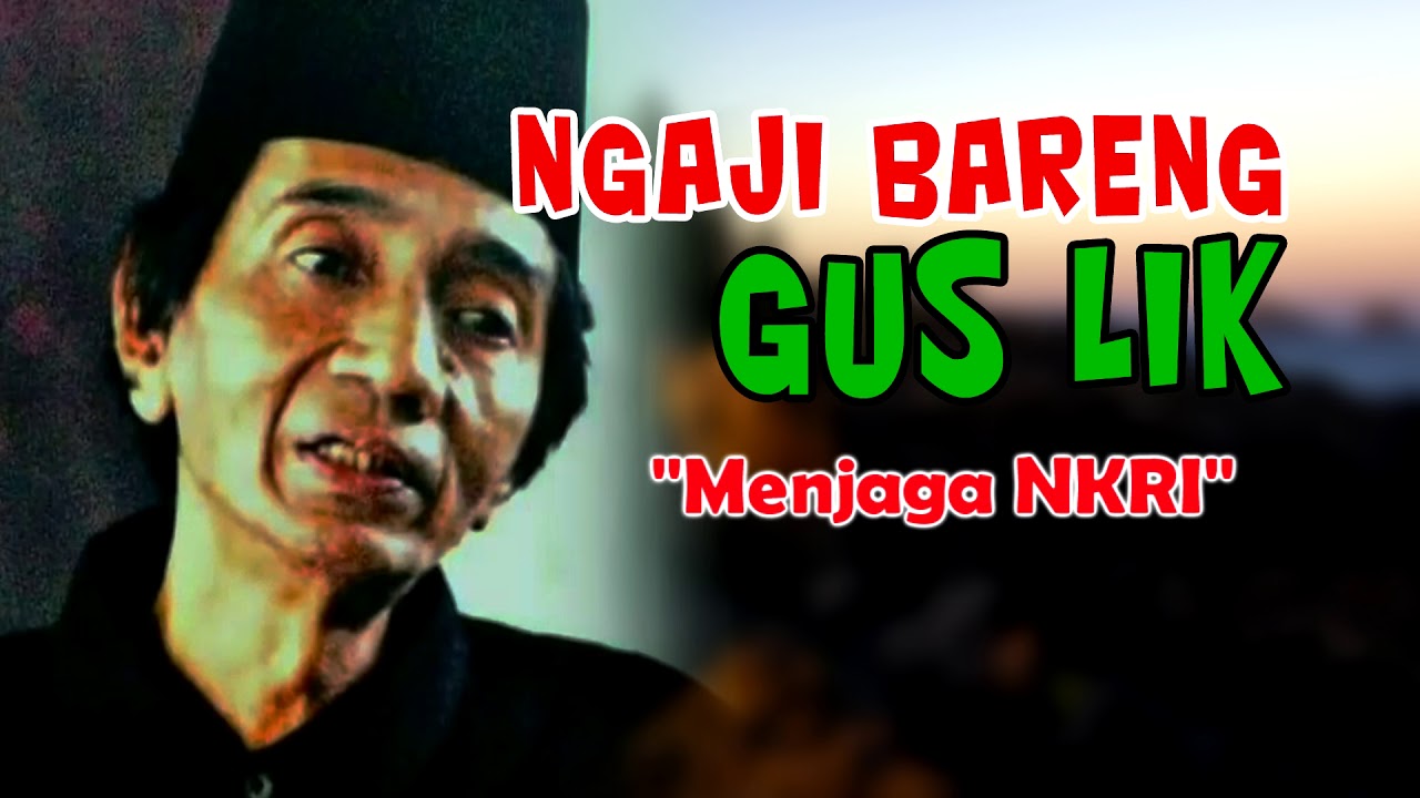 Ngaji Gus Lik - 