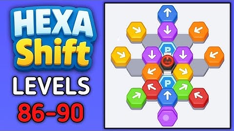 Hexa Shift Levels 86 87 88 89 90 Gameplay Walkthrough