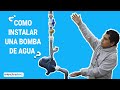 Cómo instalar una BOMBA DE AGUA paso a paso