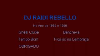 CHEIK CLUBE RAIDI REBELLO