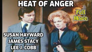 Heat of Anger (1972) Full Movie | Susan Hayward, James Stacy, Lee J. Cobb