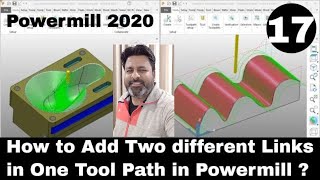 How to Add two different links in one toolpath in powermill ?| Powermill Append merge strategies