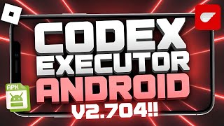 Codex Executor Mobile New Update V2.704 For Roblox Download Install Codex Executor On Android