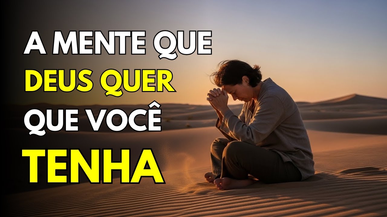 Como Treinar Sua Mente para Pensar Como Cristo (O Segredo que Ninguém Te Conta)