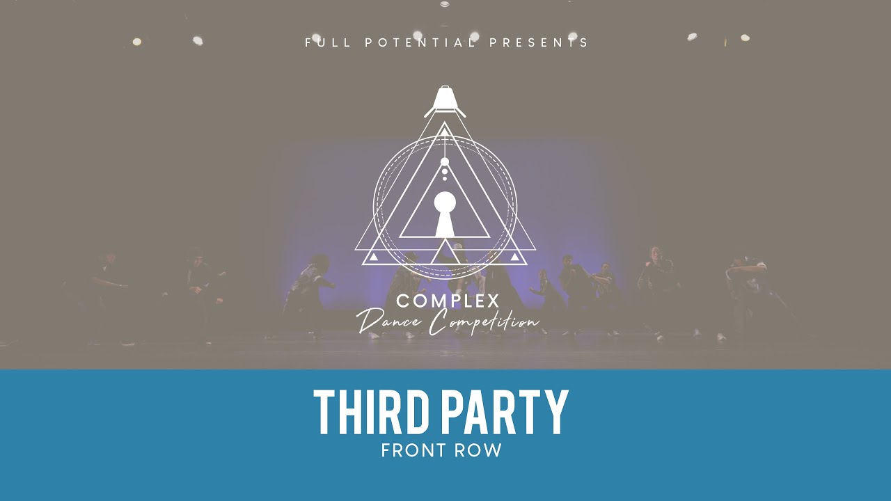 3rd Place: Third Party (Front Row) | Complex Dance Competition 2025