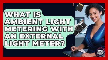 What Is Ambient Light Metering With An External Light Meter? - Image Review Studio