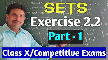 CLASS X/SETS/EXERCISE 2.2(PART-1)