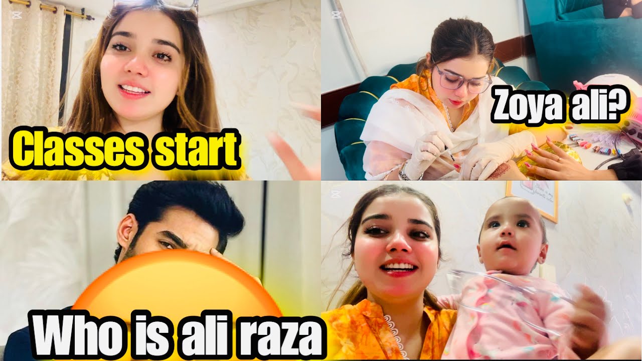 WHO IS ALI RAZA || CLASSES START || ZOYA ALI || NAINA AKBAR VLOGS - YouTube