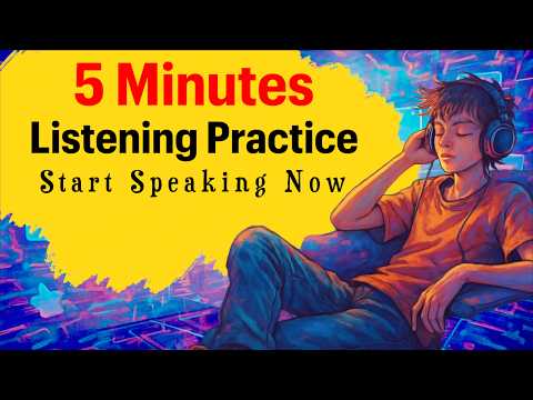 Learn English with Podcast | 5 Minutes Listening Practice
