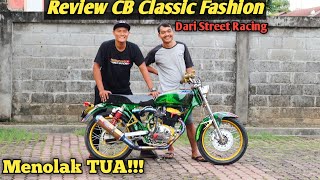 Review Modifikasi CB classic Fashion Dari STREET RACING (Motor Kontes),