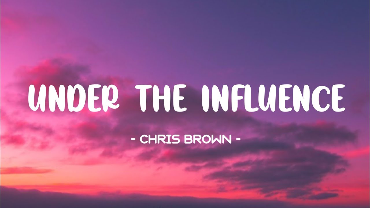 Chris Brown Under The Influence Lyrics 🎵 (Tiktok Song) Baby, you can, Ride it, ooh yeah