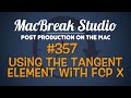 MacBreak Studio Ep 357: Using the Tangent Element in FCP X