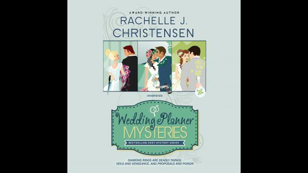 Wedding Planner Mysteries Box Set: Diamond Rings Are Deadly Things, Veils and Vengeance, and