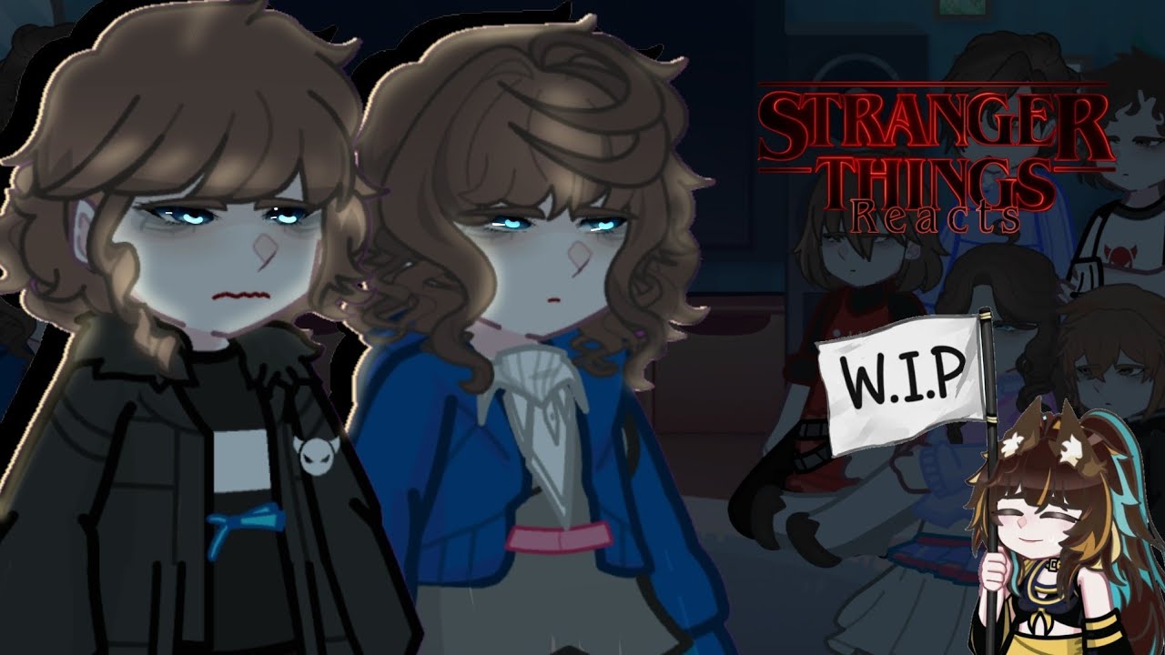 Stranger Things React | W.I.P. 2 | 1/1