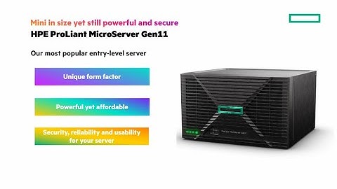 New HPE ProLiant MicroServer Gen11 | Chalk Talk
