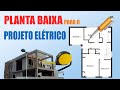 PLANTA DA CASA PARA PROJETO ELÉTRICO? AULA COMPLETA GRÁTIS!