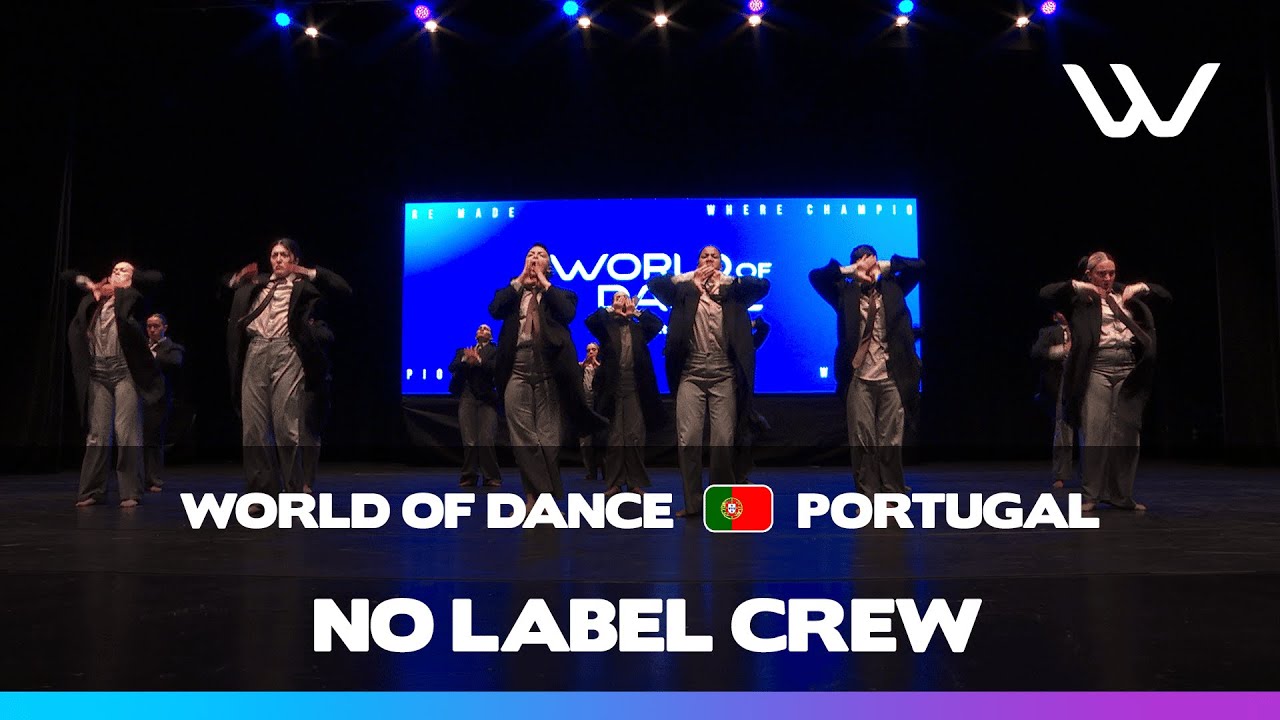 NO LABEL CREW I 1-е место в элитном дивизионе I World of Dance Portugal 2025 