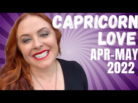 CAPRICORN LOVE APR-MAY 2022