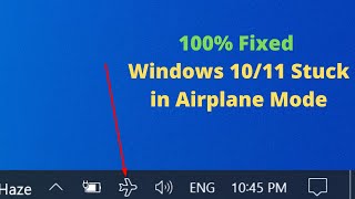 ✅100% fixed - windows 10/11 stuck in airplane mode [5 ways 2022]