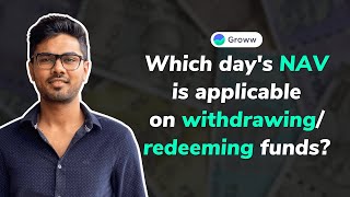 Which day s NAV is applicable on withdrawal or redemption English