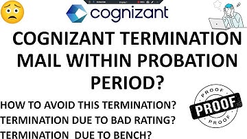 Cognizant Termination Mail in Probation Period | Cognizant Firing Employee with Less Rating