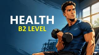 English Listening Practice: Health, Habits & Well being ESL B2 #englishlistening  #health