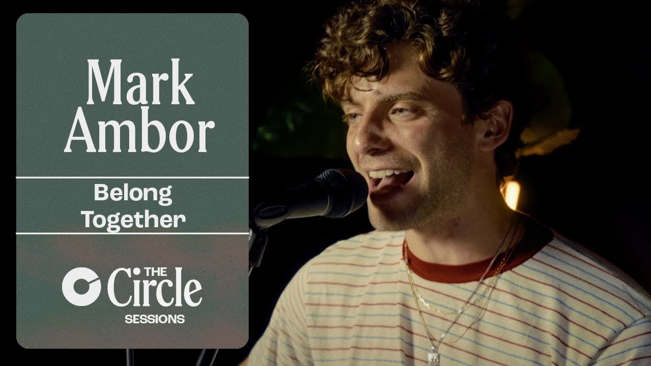 Mark Ambor Belong Together Live The Circle Sessions