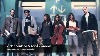 Video thumbnail of "Victor Santana & Band - Gracias"