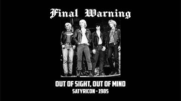 Final Warning - Out of Sight, Out of Mind (Official Video)