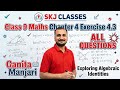 Class 9 Maths Ex 4.3 Complete Solutions 📝 | Ganita Manjari Chapter 4 | SKJ Classes