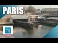 L'histoire du Canal Saint-Martin | Archive INA