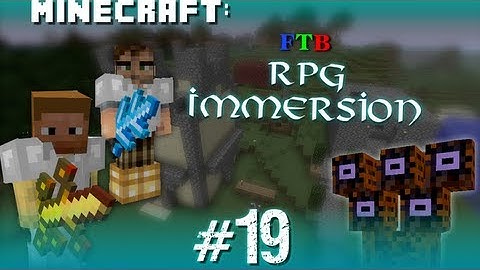 FTB RPG Immersion Pack Ep. 19: Rigorous Redecoration